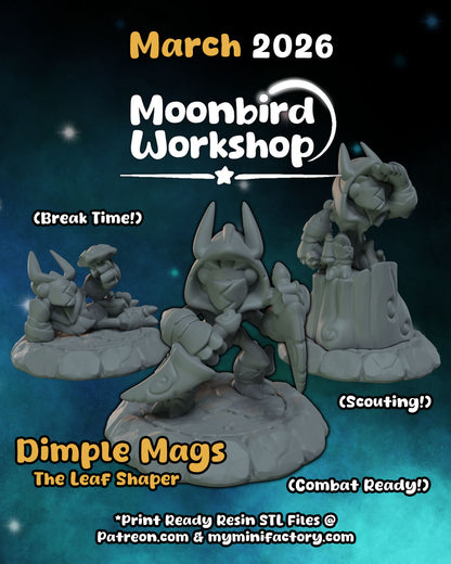 Moonbird Workshop - Dimple Mags the Leaf Shaper