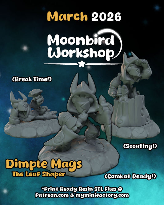 Moonbird Workshop - Dimple Mags the Leaf Shaper